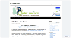 Desktop Screenshot of clube11raizes.wordpress.com