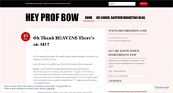 Desktop Screenshot of heyprofbow.wordpress.com