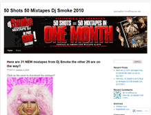 Tablet Screenshot of 50shots50mixtapesdjsmoke.wordpress.com