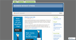 Desktop Screenshot of businesswithoutstress.wordpress.com