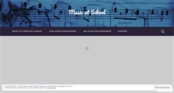 Desktop Screenshot of musicatschool.wordpress.com