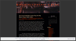 Desktop Screenshot of kingbiscuitpants.wordpress.com