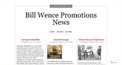 Desktop Screenshot of billwencepromotions.wordpress.com