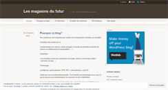 Desktop Screenshot of lesmagasinsdufutur.wordpress.com
