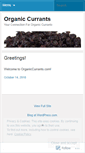 Mobile Screenshot of organiccurrants.wordpress.com