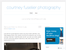 Tablet Screenshot of courtneyfuselierphotography.wordpress.com