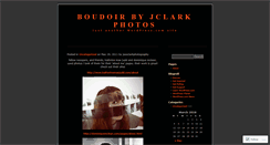 Desktop Screenshot of boudoirbyjessclarkphotography.wordpress.com
