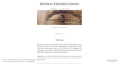 Desktop Screenshot of distractingdelusions.wordpress.com