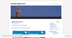 Desktop Screenshot of pioneersquareart.wordpress.com