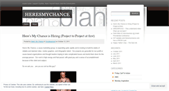 Desktop Screenshot of heresmychance.wordpress.com