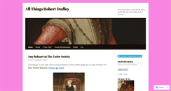 Desktop Screenshot of allthingsrobertdudley.wordpress.com