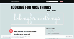 Desktop Screenshot of lookingfornicethings.wordpress.com