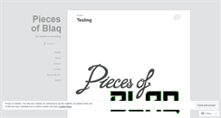 Desktop Screenshot of piecesofblaq.wordpress.com