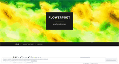 Desktop Screenshot of flowerpoet.wordpress.com