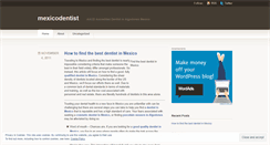 Desktop Screenshot of mexicodentist.wordpress.com