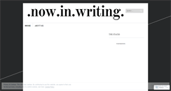 Desktop Screenshot of nowinwriting.wordpress.com