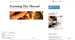 Desktop Screenshot of formingthethread.wordpress.com