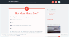 Desktop Screenshot of hotmesslife.wordpress.com