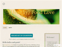 Tablet Screenshot of healthyfoodloveaffair.wordpress.com