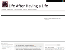 Tablet Screenshot of lifeafterhavingalife.wordpress.com