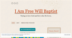 Desktop Screenshot of iamfreewillbaptist.wordpress.com