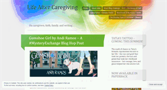 Desktop Screenshot of lifeaftercaregiving.wordpress.com