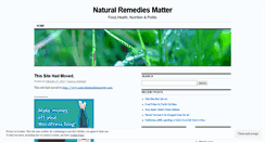 Desktop Screenshot of naturalremediesmatter.wordpress.com