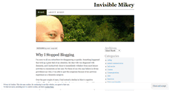 Desktop Screenshot of invisiblemikey.wordpress.com