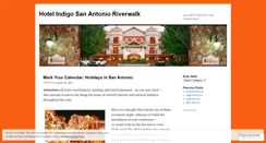 Desktop Screenshot of hotelindigoriverwalk.wordpress.com