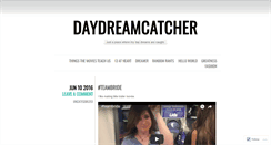 Desktop Screenshot of daydreamcatcher.wordpress.com