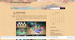 Desktop Screenshot of elmundoesdegoma.wordpress.com