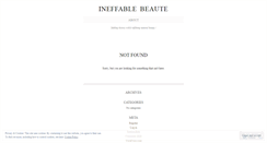 Desktop Screenshot of ineffablebeaute.wordpress.com