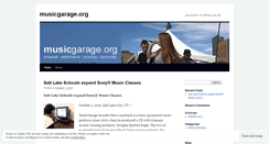 Desktop Screenshot of musicgarageorg.wordpress.com