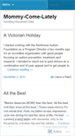 Mobile Screenshot of mommycomelately.wordpress.com