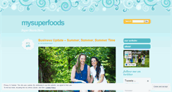 Desktop Screenshot of mysuperfoods.wordpress.com