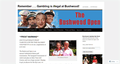 Desktop Screenshot of bushwoodopen.wordpress.com