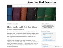 Tablet Screenshot of anotherbaddecision.wordpress.com