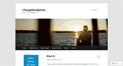 Desktop Screenshot of chaughlandphoto.wordpress.com