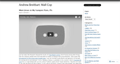 Desktop Screenshot of andrewbreitbartmallcop.wordpress.com