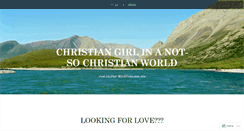 Desktop Screenshot of christiangirlintheworld.wordpress.com