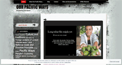 Desktop Screenshot of ourpacificways.wordpress.com