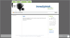 Desktop Screenshot of imreallyintoit.wordpress.com