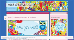 Desktop Screenshot of missgsfabric.wordpress.com