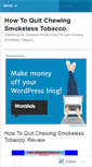 Mobile Screenshot of bloghowtoquitchewing.wordpress.com