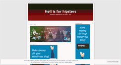 Desktop Screenshot of hellisforhipsters.wordpress.com