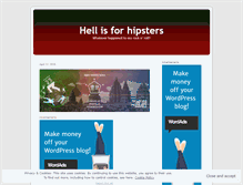 Tablet Screenshot of hellisforhipsters.wordpress.com