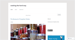 Desktop Screenshot of cookingthehardway.wordpress.com