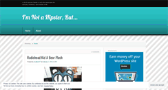 Desktop Screenshot of imnotahipsterbut.wordpress.com