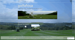 Desktop Screenshot of golfafrica.wordpress.com