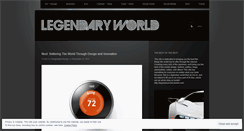 Desktop Screenshot of legendaryworld.wordpress.com